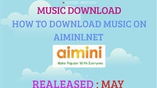 How To Download Music on Aimininet Education Purposes [upl. by Ardnahs]