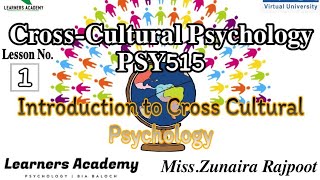 CrossCultural Psychology PSY515VU Urdu  Lecture No 1  Learners Academy By Bia Baloch [upl. by Reaht715]