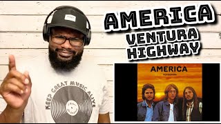 America  Ventura Highway  REACTION [upl. by Mackay]