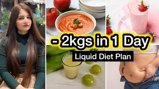 LIQUID DIET PLAN TO LOSE WEIGHT FAST  2KGS IN 1 DAY  LIQUID DIET PLAN FOR WEIGHT LOSS [upl. by Aneehsar935]