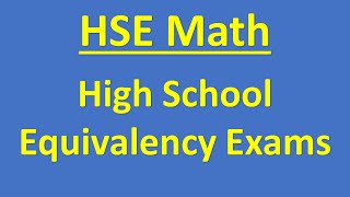 HSE Math High School Equivalency Exams [upl. by Painter]