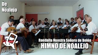 Rondalla Nuestra Señora de Belén  Himno de Noalejo [upl. by Starr749]