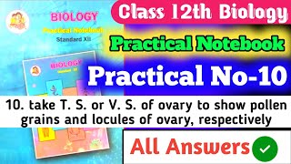 12th Biology Practical Notebook 10Dissect and display floral whorls Dissect anther and 10 take T [upl. by Aratas336]