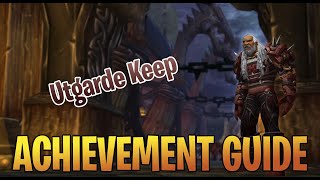 UTGARDE KEEP  WOTLK Glory of the Hero Achievement Dungeon Guide [upl. by Narad]