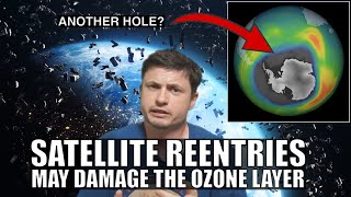 Particles From Satellite Mega Constellations May Destroy the Ozone Layer [upl. by Yllaw852]