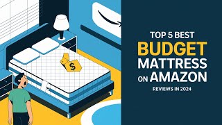 Top 5 Best Budget Mattress On Amazon Reviews of 2024 [upl. by Ydnes]