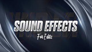 Best Sound Effects For Edits  Free Sound Effect No Copyright  2024 [upl. by Hopkins]