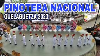 Sones y Chilenas de PINOTEPA NACIONAL en la Guelaguetza 2023 [upl. by Calvert]