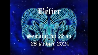 Bélier  Guidance du 22 au 28 janvier 2024  Une situation se débloque après une longue attente [upl. by Nahs]