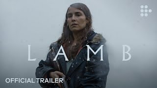 LAMB  Official Trailer 2  Exclusively on MUBI [upl. by Ekud]