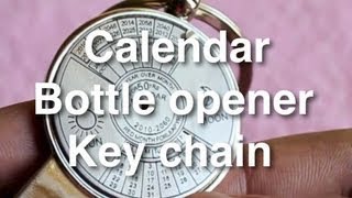 Calendar bottle opener key chain [upl. by Marilin]