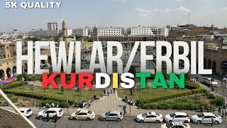 HewlarErbil Kurdistan Vlog 2024 5K Video amp Audio Quality  أربيل هەولێر [upl. by Rozalin]