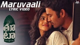 Maruvaali  Lyric Video  Thoota  Dhanush  Darbuka Siva  Gautham Menon  Sid Sriram [upl. by Ruomyes]