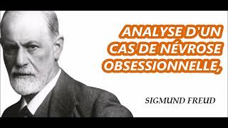 ANALYSE DUN CAS DE NÉVROSE OBSESSIONNELLE Sigmund Freud [upl. by Ling411]