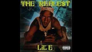 Lil E The Realest [upl. by Angeli787]