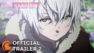 To Your Eternity Season 2  OFFICIAL TRAILER 2 [upl. by Tabby]