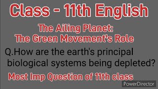 How are the earths principal biological systems being depleted IMP question of the Ailing Planet [upl. by Oivalf909]