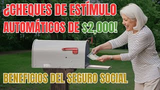 Beneficios del Seguro Social ¿Cheques de estímulo automáticos de 2000 para SSI y SSDI [upl. by Aibsel631]