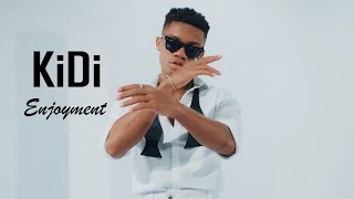 KiDi  Enjoyment Official Video [upl. by Anirdnajela412]