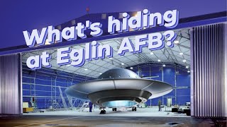 What does Eglin AFB have in its hangers [upl. by Melissa57]