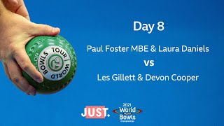 2021 World Indoor Bowls Championships Day 8 Session 4 PFoster MBELDaniels vs L GillettDCooper [upl. by Lipman]