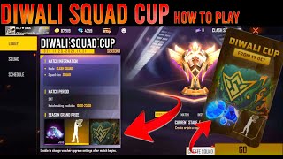 Diwali Squad Cup Free Fire  How To Play Diwali Squad Cup Free Fire  Diwali Cup Free Fire [upl. by Kohn446]