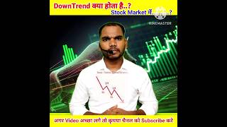 DownTrend kya hota hai  What is Downtrend in Share market Downtrend kya hai Stock market me [upl. by Zsuedat552]