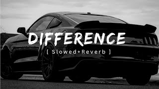 Difference  Amrit Maan  SlowedReverb [upl. by Ahsoj]