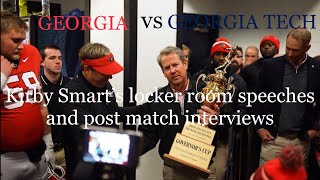 Kirby Smart locker room speeches amp post match interviews GEORGIA vs GEORGIA TECH [upl. by Sheridan957]