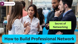 Secret of Professional Network Building  Career Growth  Networking Kaise Kare [upl. by Meter]