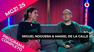 MGZNoguera ⭐ Miguel Noguera 👤🎤 Maikel Delacalle  MGZ 1104 Programa Completo [upl. by Etnor892]