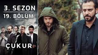 Çukur 3 Sezon 19 Bölüm Full HD [upl. by Hayyikaz]