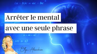 Arrêter le mental avec une phrase 🧠 [upl. by Marilee358]