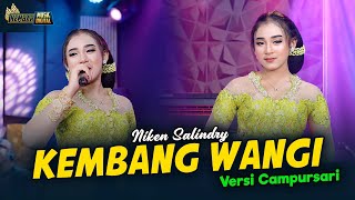 Niken Salindry  Kembang Wangi  Kembar Campursari  Official Music Video [upl. by Lraed]