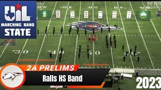 Ralls HS Band UIL 2A State Marching Contest Prelims 2023 [upl. by Cori339]