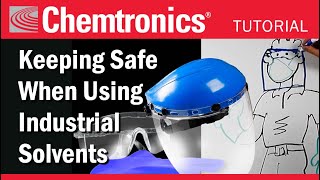 Chemtronics  Industrial Solvent Safety Tutorial [upl. by Retse]