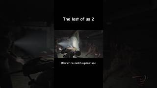 Unc doesnt play with bloaters👺thelastofus thelastofuswalkthrough gameplay [upl. by Eunice]