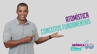 Atomística Conceitos fundamentais  Com o Prof Silvio Predis [upl. by Seeto]