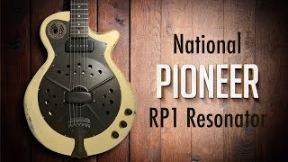 National Pioneer RP1 Resonator [upl. by Gotthard616]