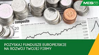 Dofinansowanie na rozwój Twojej firmy  pozyskaj fundusze europejskie [upl. by Nilesoy]