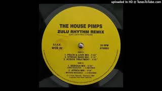 B1  House Pimps  Zulu Rhythm Serious Mix [upl. by Mauceri]