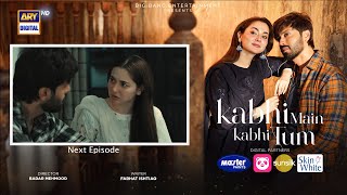 Kabhi Main Kabhi Tum Episode 12  Teaser  Fahad Mustafa  Hania Aamir  ARY Digital [upl. by Epner]