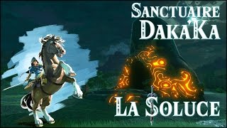 DAKAKA  SANCTUAIRE  ZELDA BOTW [upl. by Artinahs781]