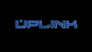 Uplink Review [upl. by Nizam]