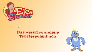 Elea Eluanda Das verschwundene Tröstereulenbuch  PC Gameplay [upl. by Nivlag]