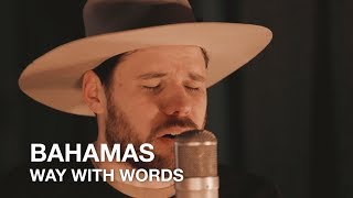 Bahamas  Way With Words  First Play Live [upl. by Chlo680]