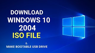 How To Download Windows 10 Update 2004 ISO Officially  amp Make Bootable Flash Drive [upl. by Nitsyrc]