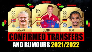 FIFA 22  NEW CONFIRMED TRANSFERS amp RUMOURS 🤪🔥 ft Haaland Olmo Sane… etc [upl. by Annayt117]