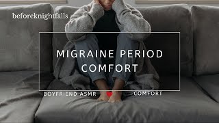 ASMR migraine period comfort [upl. by Aliam]