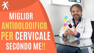 Miglior Antidolorifico per Cervicale  Perchè tenerti il dolore e non Allontanarlo [upl. by Race710]